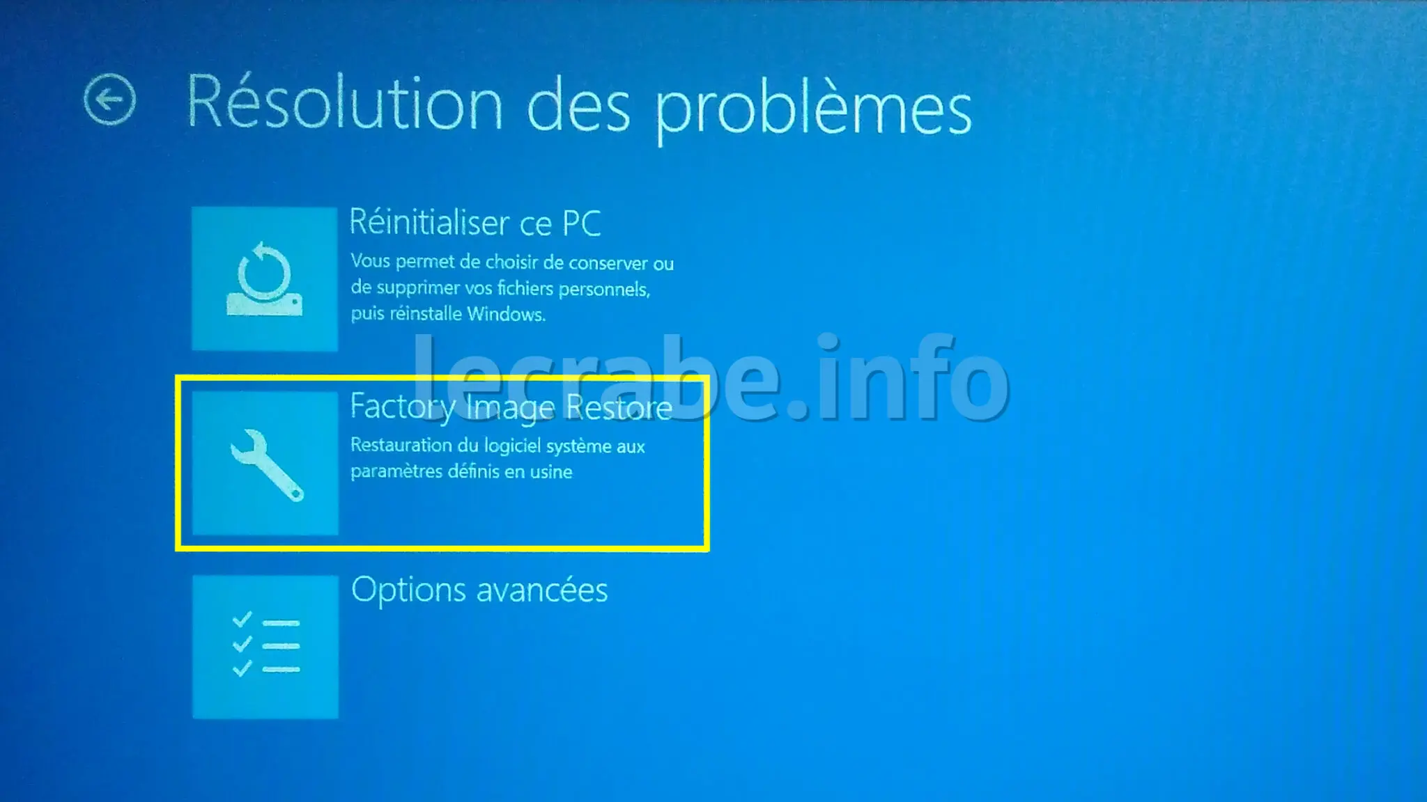 Restaurer son PC Windows 10 à l’état d’usine Acer, Asus, Dell, Lenovo, HP… Le Crabe Info
