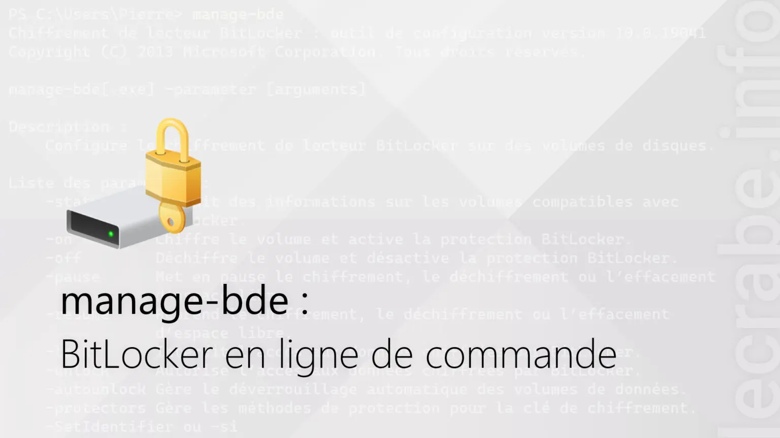 managebde Bitlocker en ligne de commande Le Crabe Info