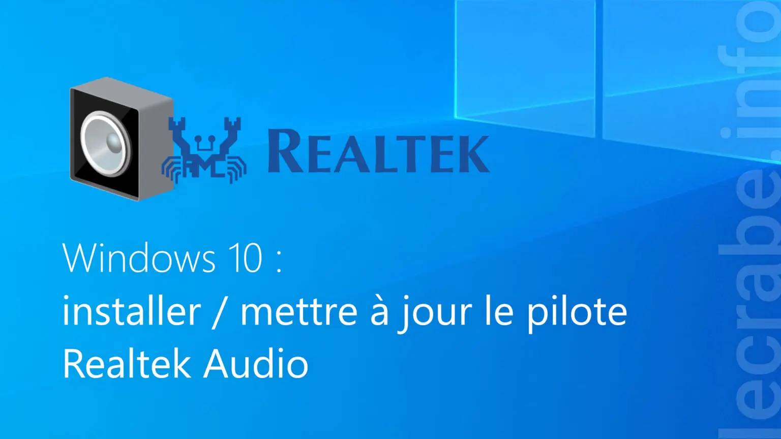 Realtek Audio installer / mettre à jour le pilote audio sur Windows