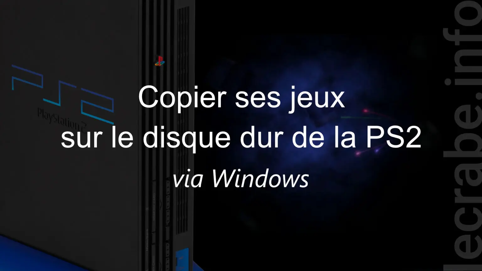 Comment Faire Une Capture Video De Jeux Ps2