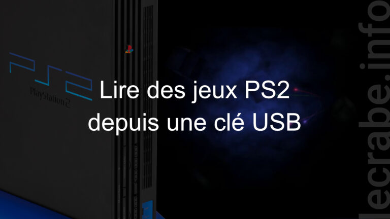 Comment Faire Une Capture Video De Jeux Ps2 PlayStation 2 : installer et configurer Open PS2 Loader (OPL) – Le
