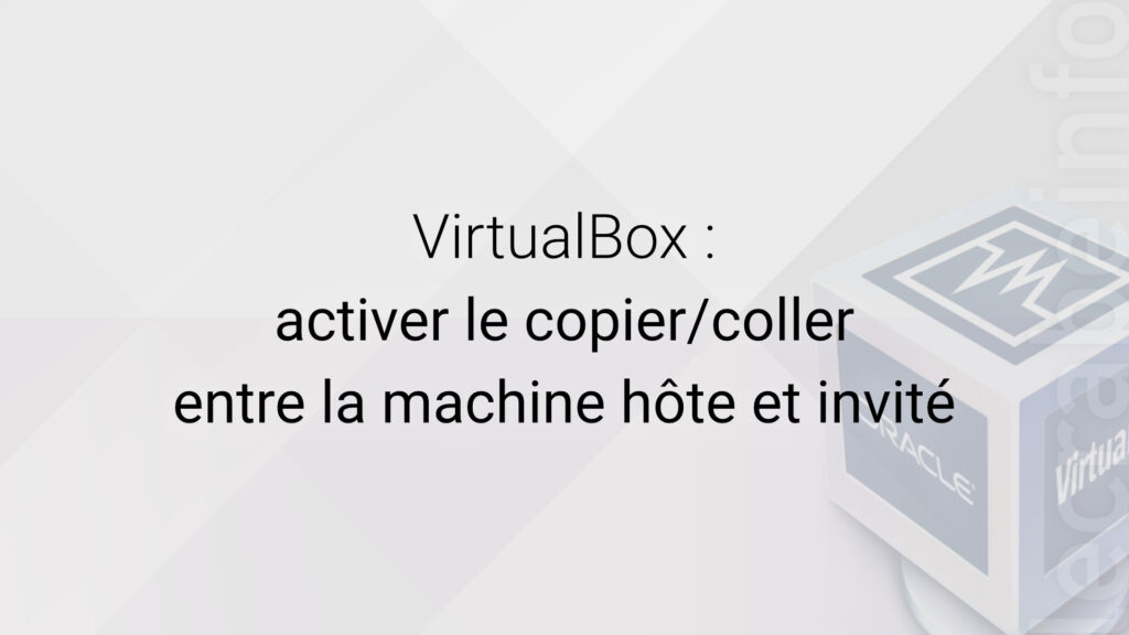 VirtualBox créer un dossier partagé entre l’hôte et l’invité (Windows