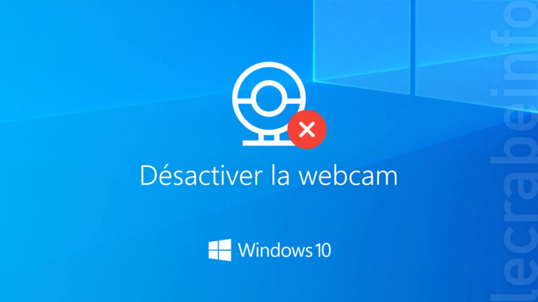Prendre une photo ou une vidéo avec sa webcam sous Windows – Le Crabe Info