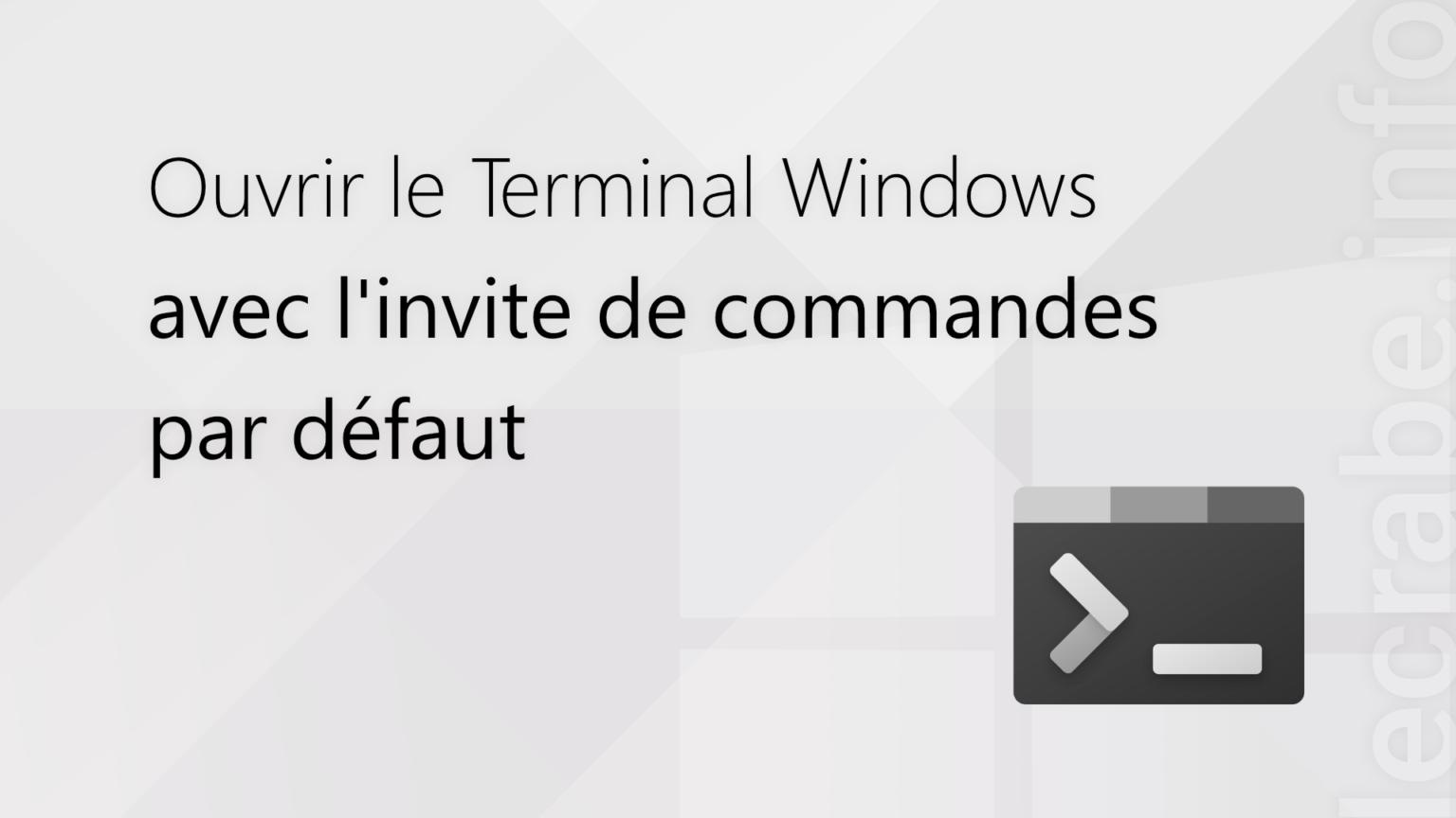 Ouvrir l’invite de commandes sur Windows – Le Crabe Info