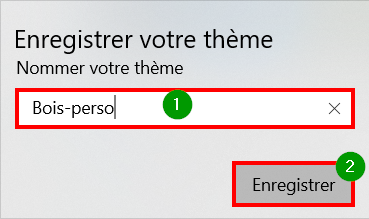 Windows 10 personnaliser thème - nommer thème personnalisé