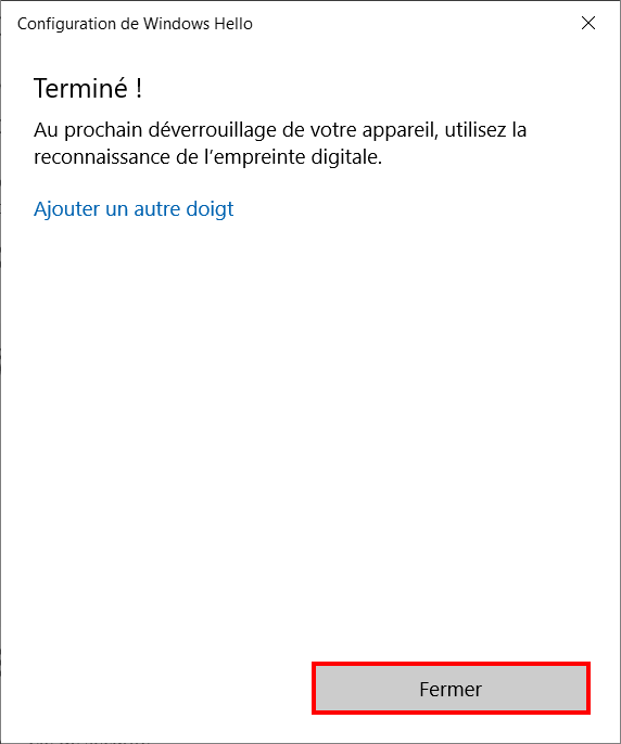 Windows Hello - Fermer configurateur empreinte digitale
