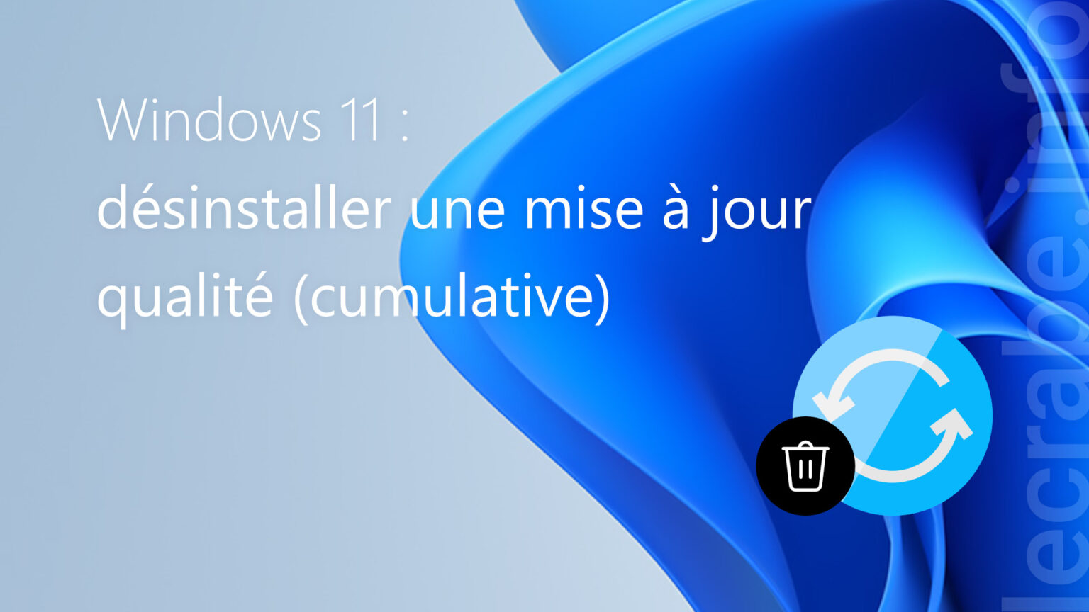 Réparer Windows Update (échec des mises à jour et erreurs) – Le Crabe Info