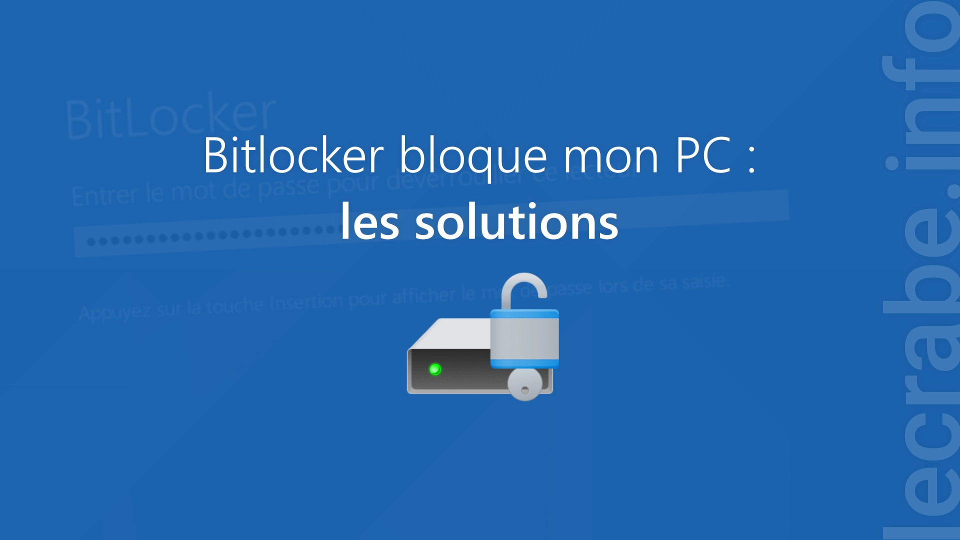 BitLocker bloque mon PC solution