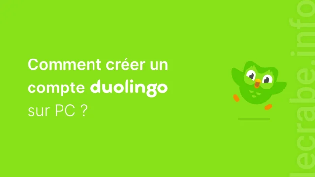 Comment créer un compte Duolingo sur PC ?