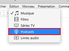 Menu déroulant Podcasts dans iTunes sur Windows