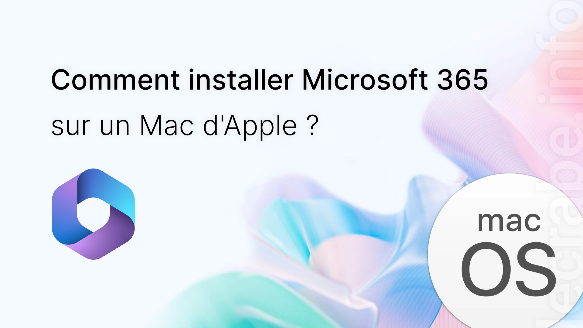 Comment installer Microsoft 365 sur un Mac ?