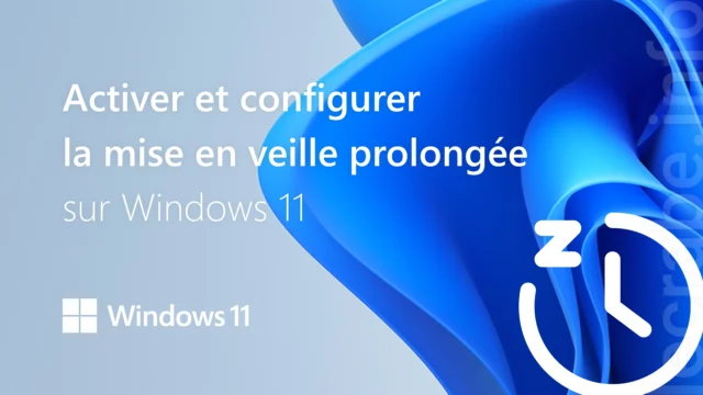 Activer et configurer la mise en veille prolongée Windows 11