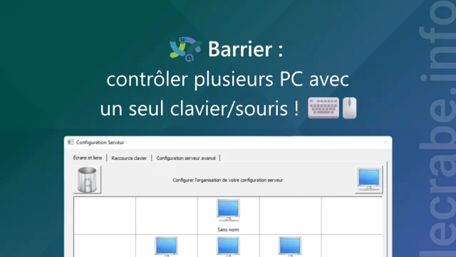 Barrier, l'arme pour contrôler plusieurs PC avec un seul jeu de clavier/souris