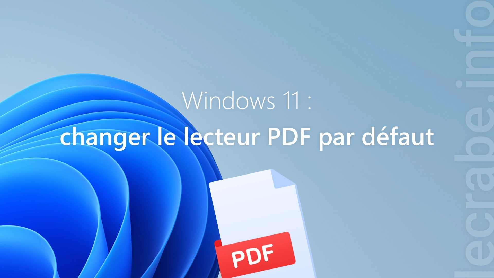 Changer le lecteur PDF par défaut avec Le Crabe Info
