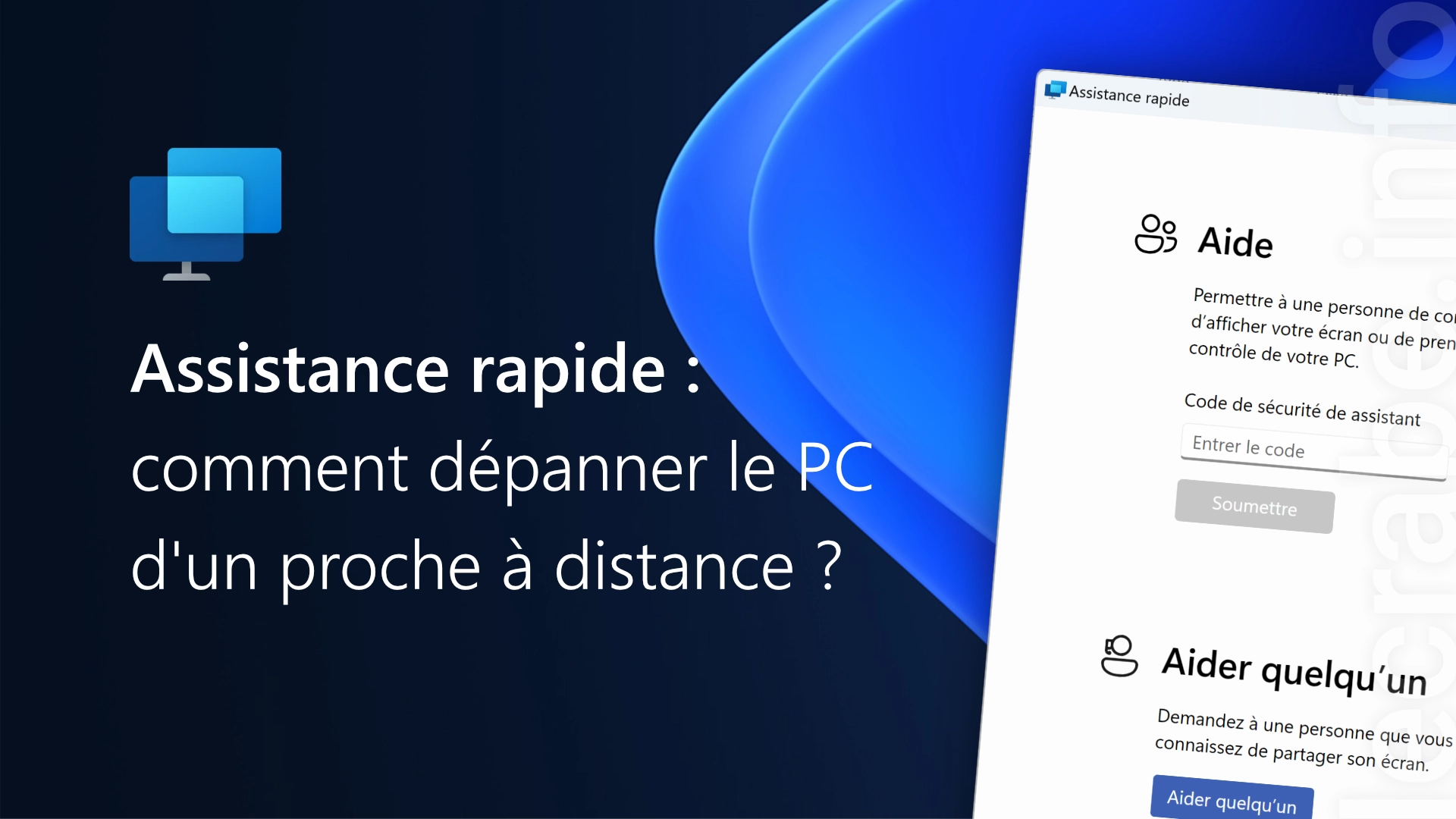 Assistance rapide, guide pour dépanner le PC d'un proche