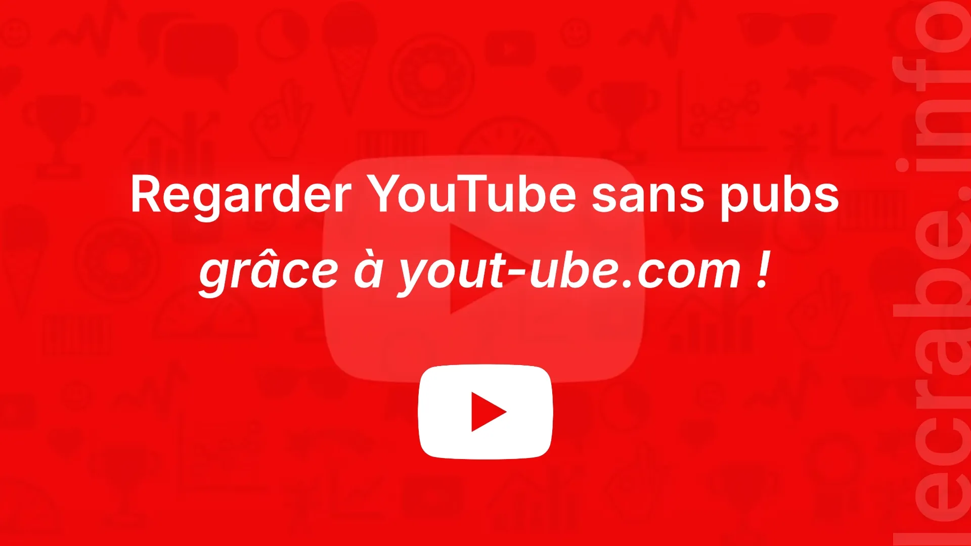 Regarder YouTube sans publicité gratuitement et légalement