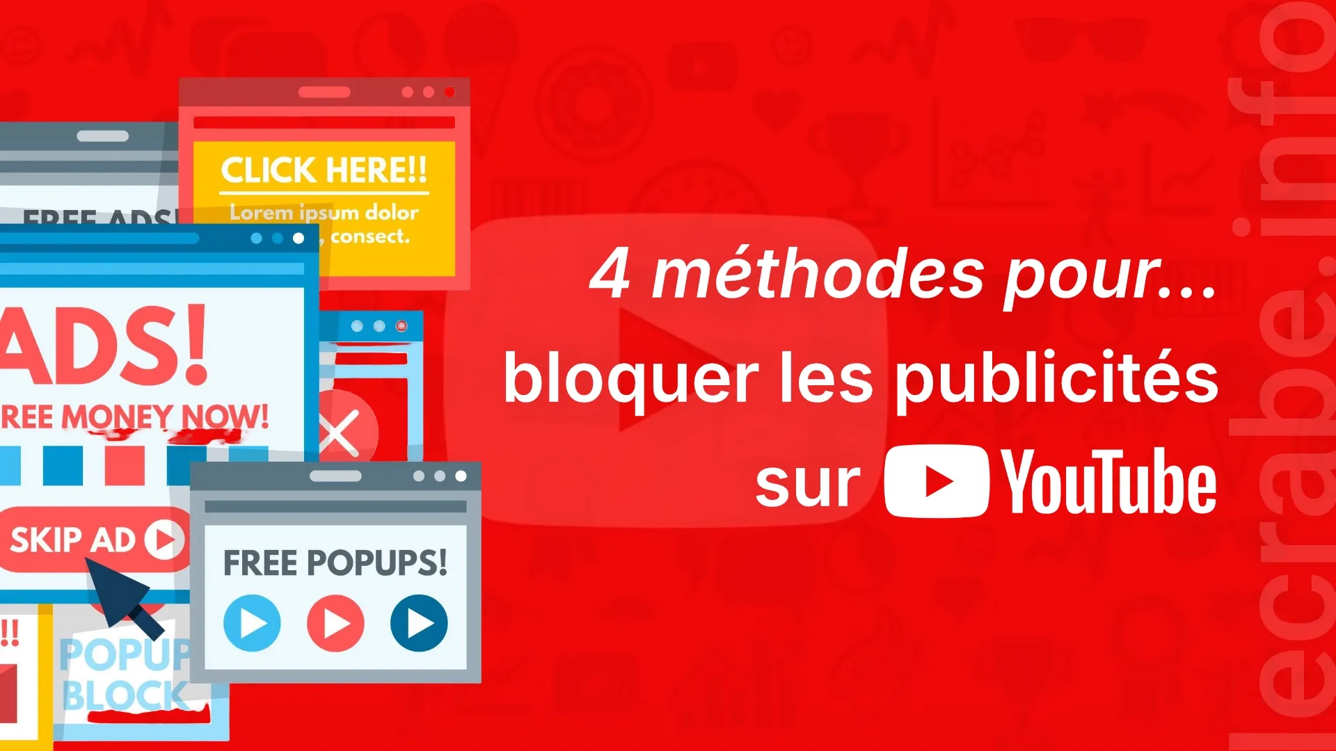 4 méthodes pour bloquer les publicités sur YouTube Le Crabe Info